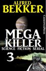 Buchcover Mega Killer 3 (Science Fiction Serial)