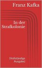 Buchcover In der Strafkolonie (Vollständige Ausgabe)