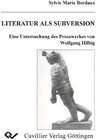 Buchcover Literatur als Subversion - Eine Untersuchung des Prosawerkes von Wolfgang Hilbig