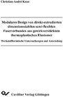 Buchcover Modulares Design von direkt-extrudierten dimensionssabilen semi-flexiblen Faserverbunden aus gewirkverstärktem thermopla