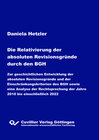 Buchcover Die Relativierung der absoluten Revisionsgründe durch den BGH