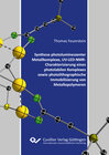 Synthese photolumineszenter Metallkomplexe, UV-LED-NMR-Charakterisierung eines photolabilen Komplexes sowie photolithogr width=