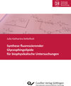 Buchcover Synthese fluoreszierender Glycosphingolipide für biophysikalische Untersuchungen