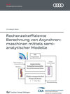 Buchcover Rechenzeiteffiziente Berechnung von Asynchronmaschinen mittels semi-analytischer Modelle
