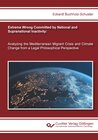 Buchcover Extreme Wrong Committed by National and Supranational Inactivity: Analyzing the Mediterranean Migrant Crisis and Climate