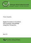 Buchcover Digital Innovation in Incumbent Firm Contexts: A Knowledge Integration Perspective