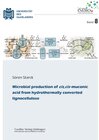 Buchcover Microbial production of cis,cis-muconic acid from hydrothermally converted lignocellulose