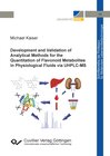 Buchcover Development and Validation of Analytical Methods for the Quantitation of Flavonoid Metabolites in Physiological Fluids v