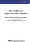 Buchcover Die Einheit von „la présence et l’absence“