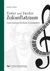 Buchcover Erster und Zweiter Zukunftstraum Improvisationen für Klavier in Sonatenform