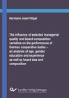 Buchcover The influence of selected managerial quality and board composition variables on the performance of German cooperative ba