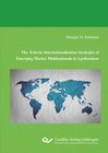 Buchcover The Eclectic Internationalisation Strategies of Emerging Market Multinationals in Agribusiness