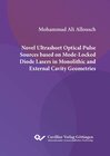 Buchcover NOVEL ULTRASHORT OPTICAL PULSE SOURCES BASED ON MODE-LOCKED DIODE LASERS IN MONOLITHIC AND EXTERNAL CAVITY GEOMETRIES