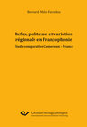 Buchcover Refus, politesse et variation régionale en Francophonie