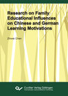 Buchcover Research on Family Educational Influences on Chinese and German Learning Motivations
