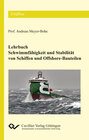 Buchcover Schwimmfähigkeit und Stabilität von Schiffen und Offshore-Bauteilen