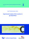 Buchcover Experimental analysis of fast reactions in gas-liquid flows (Band 3)