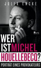 Buchcover Wer ist Michel Houellebecq?