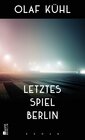 Buchcover Letztes Spiel Berlin