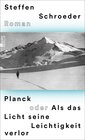 Buchcover Planck oder Als das Licht seine Leichtigkeit verlor