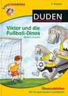 Buchcover Lesedetektive Übungsbücher - Viktor und die Fußball-Dinos, 3. Klasse