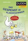 Buchcover Duden Leseprofi – GROSSBUCHSTABEN: DAS GESPENST IM KLASSENZIMMER, Erstes Lesen