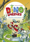 Buchcover Dino Wheelies: Der Ritterschreck