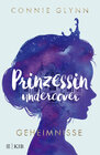 Buchcover Prinzessin undercover – Geheimnisse