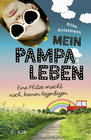 Buchcover Mein Pampaleben – Eine Pfütze macht noch keinen Regenbogen