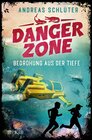 Buchcover Dangerzone – Bedrohung aus der Tiefe