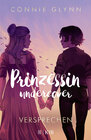 Buchcover Prinzessin undercover – Versprechen