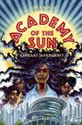 Buchcover Academy of the Sun – Onyekas Superkraft