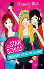 Buchcover Die Star-Schule, Band 1: Ein neuer Stern am Himmel