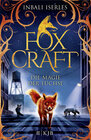 Buchcover Foxcraft – Die Magie der Füchse