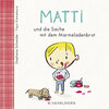 Buchcover Matti und die Sache mit dem Marmeladenbrot