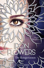 Buchcover Iron Flowers 2 – Die Kriegerinnen