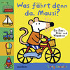 Buchcover Was fährt denn da, Mausi?