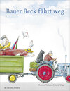 Buchcover Bauer Beck fährt weg