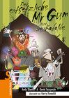 Buchcover Der entsetzliche Mr Gum und die Kobolde