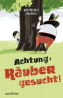 Buchcover Achtung: Räuber gesucht!