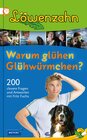 Buchcover Löwenzahn - Warum glühen Glühwürmchen?