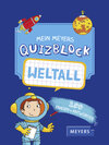 Buchcover Mein Meyers Quizblock - Weltall