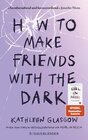 Buchcover How to Make Friends with the Dark