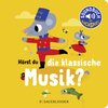 Buchcover Hörst du die klassische Musik?