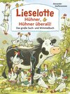 Buchcover Lieselotte: Hühner, Hühner überall!