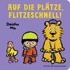 Buchcover Auf die Plätze, flitzeschnell!