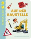 Buchcover Kennst du das? Auf der Baustelle