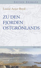 Buchcover Zu den Fjorden Ostgrönlands