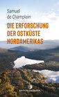 Buchcover Die Erforschung der Ostküste Nordamerikas