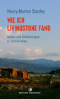 Buchcover Wie ich Livingstone fand